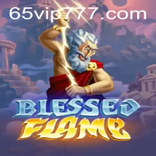 Descubra o Mundo de BlessedFlame e Sua Experiência Exclusiva 65 VIP
