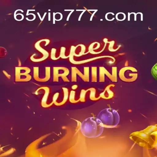 Descubra o Excitante Mundo de SuperBurningWins 65 VIP