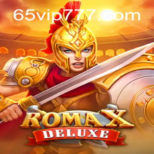Explorando RomaXDeluxe e a Exclusividade do Jogo 65 VIP